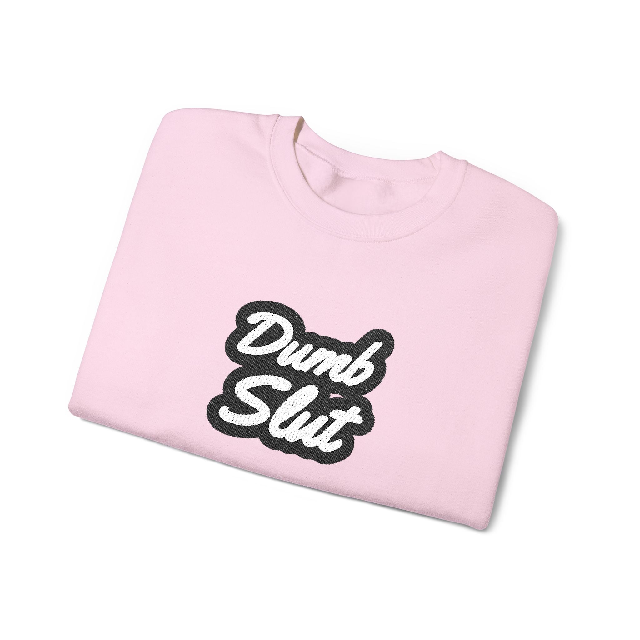 Dumb Slut Crewneck Sweatshirt, Funny Sweater Gift, Unisex Casual Wear, Trendy Streetwear, Comfy Pullover for Everyday
