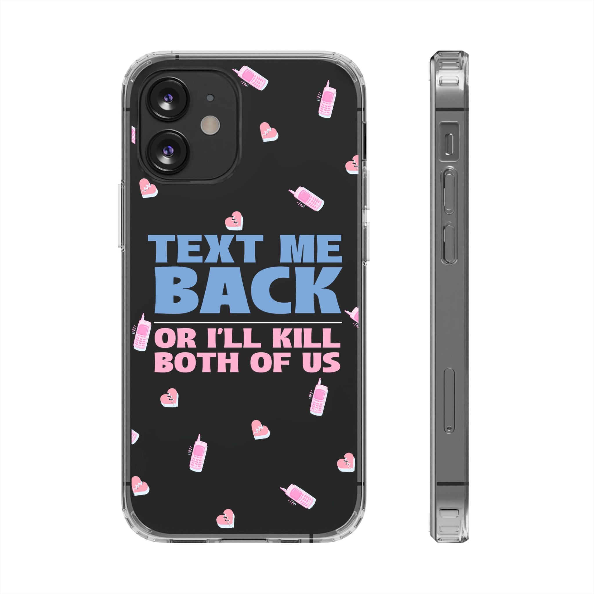 Dark Humor "Text Me Back" Phone Case – A Perfect Blend of Flirtation and Frustration Phone Case – Bold Queer Streetwear Tech Accessory