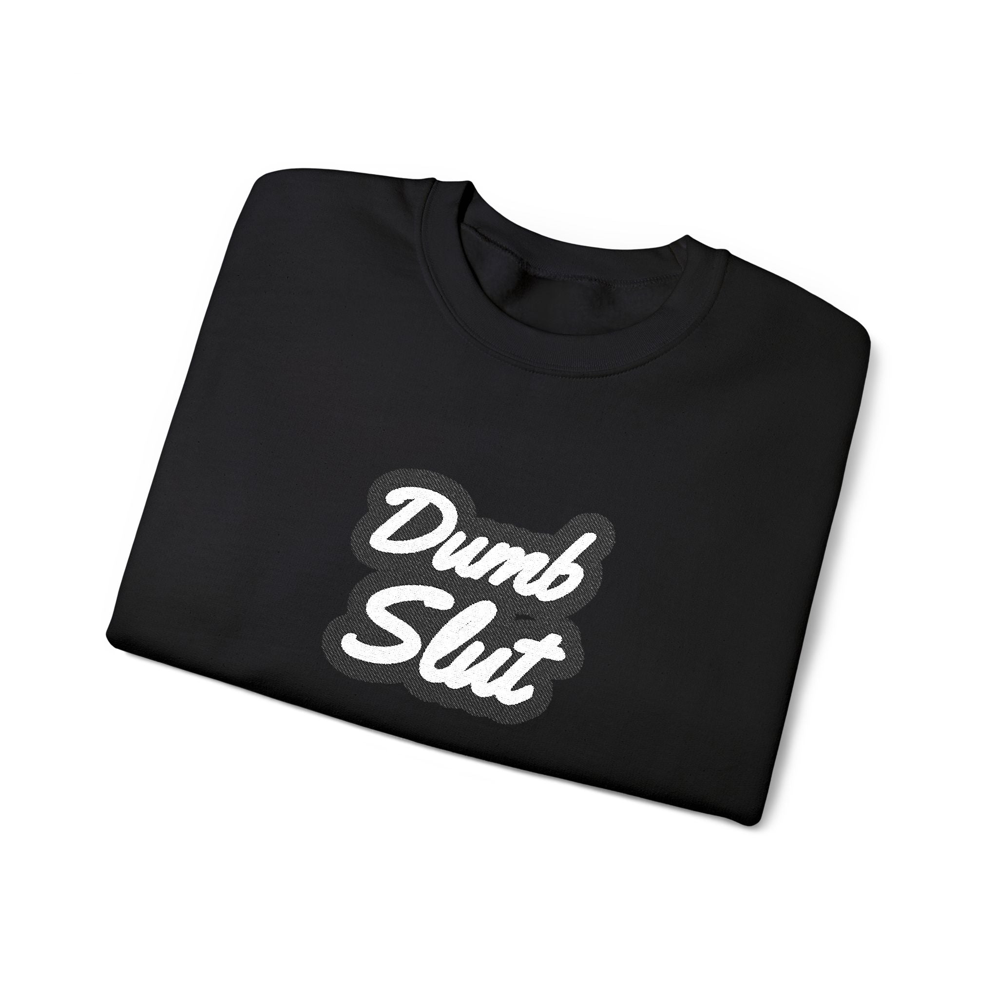 Dumb Slut Crewneck Sweatshirt, Funny Sweater Gift, Unisex Casual Wear, Trendy Streetwear, Comfy Pullover for Everyday