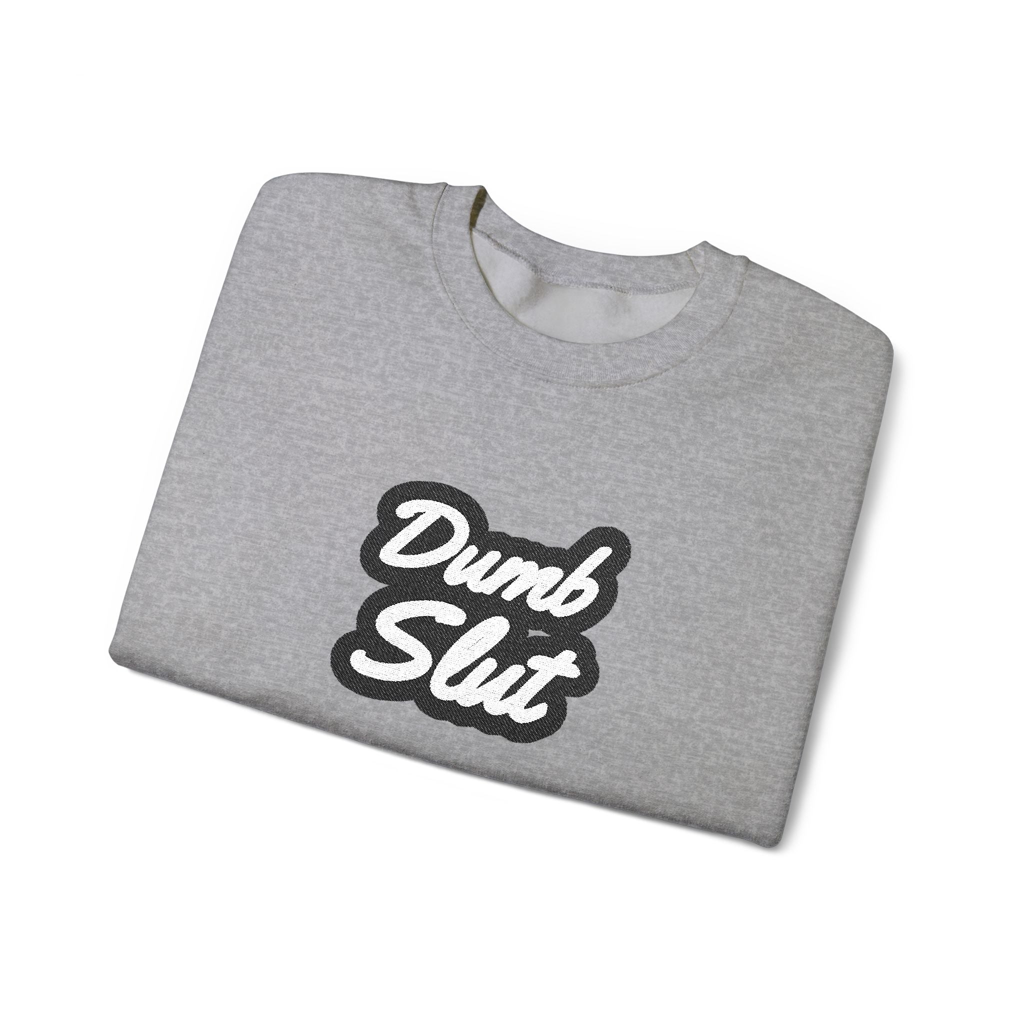 Dumb Slut Crewneck Sweatshirt, Funny Sweater Gift, Unisex Casual Wear, Trendy Streetwear, Comfy Pullover for Everyday