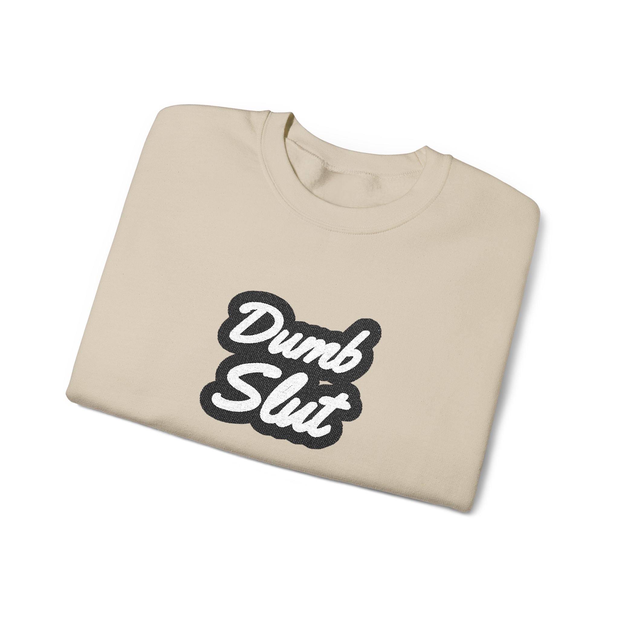Dumb Slut Crewneck Sweatshirt, Funny Sweater Gift, Unisex Casual Wear, Trendy Streetwear, Comfy Pullover for Everyday