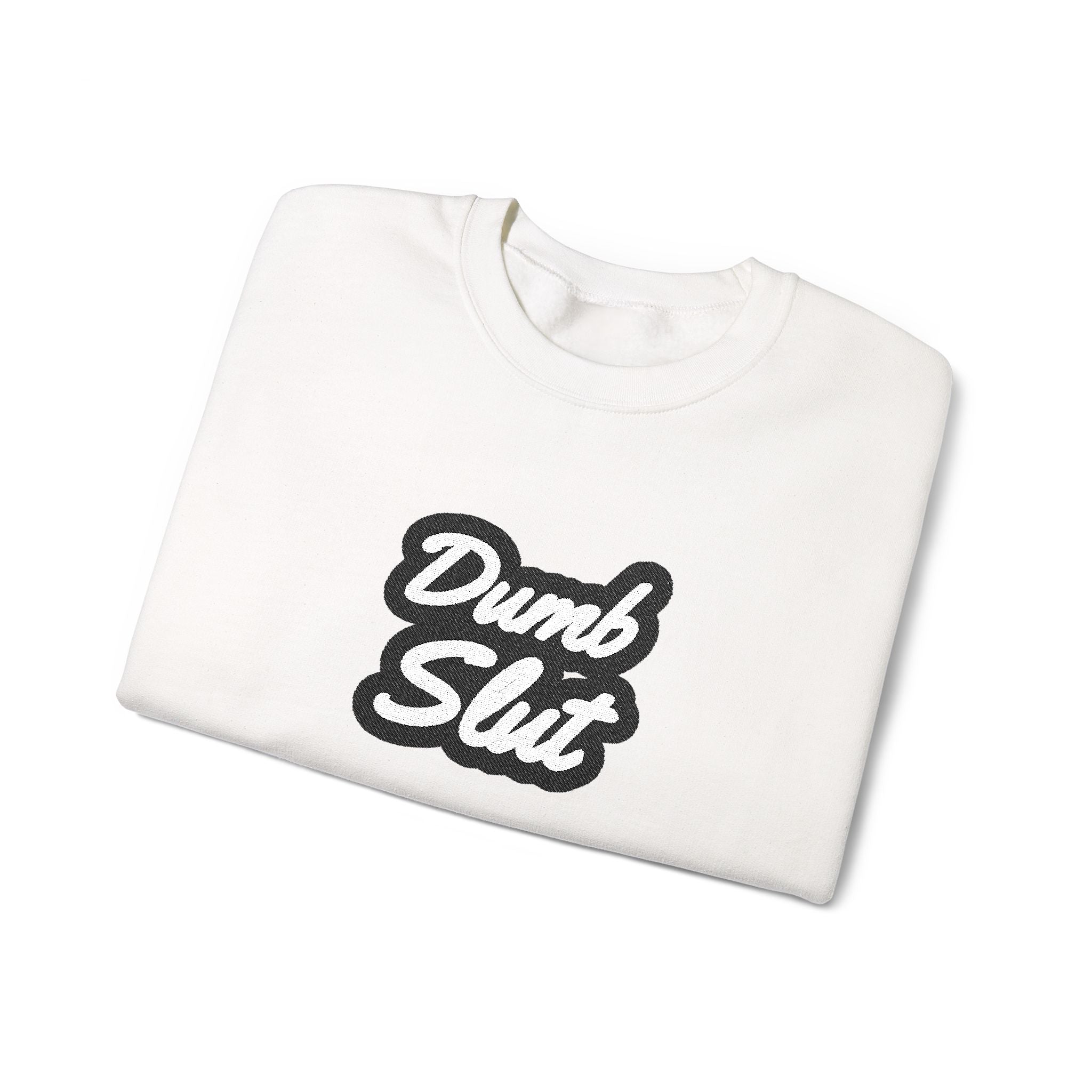 Dumb Slut Crewneck Sweatshirt, Funny Sweater Gift, Unisex Casual Wear, Trendy Streetwear, Comfy Pullover for Everyday
