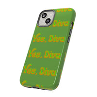Bold 'Yes, Diva' Phone Case Phone Case – Bold Queer Streetwear Tech Accessory