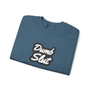 Dumb Slut Crewneck Sweatshirt, Funny Sweater Gift, Unisex Casual Wear, Trendy Streetwear, Comfy Pullover for Everyday