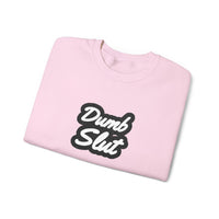 Dumb Slut Crewneck Sweatshirt, Funny Sweater Gift, Unisex Casual Wear, Trendy Streetwear, Comfy Pullover for Everyday