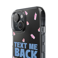 Dark Humor "Text Me Back" Phone Case – A Perfect Blend of Flirtation and Frustration Phone Case – Bold Queer Streetwear Tech Accessory