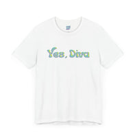 "Yes, Diva" Garment Unisex T-Shirt – Bold Queer Streetwear Graphic Tee