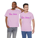 "Yes, Diva" Garment Unisex T-Shirt – Bold Queer Streetwear Graphic Tee