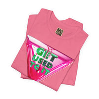 Get Used To It Graphic Tee – Trendy Unisex Shirt, Casualwear, Statement Top, Gift for Friends, Everyday Fashion Unisex T-Shirt – Bold Queer Streetwear Graphic Tee