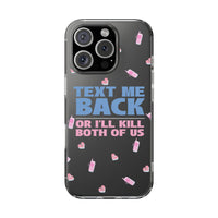 Dark Humor "Text Me Back" Phone Case – A Perfect Blend of Flirtation and Frustration Phone Case – Bold Queer Streetwear Tech Accessory