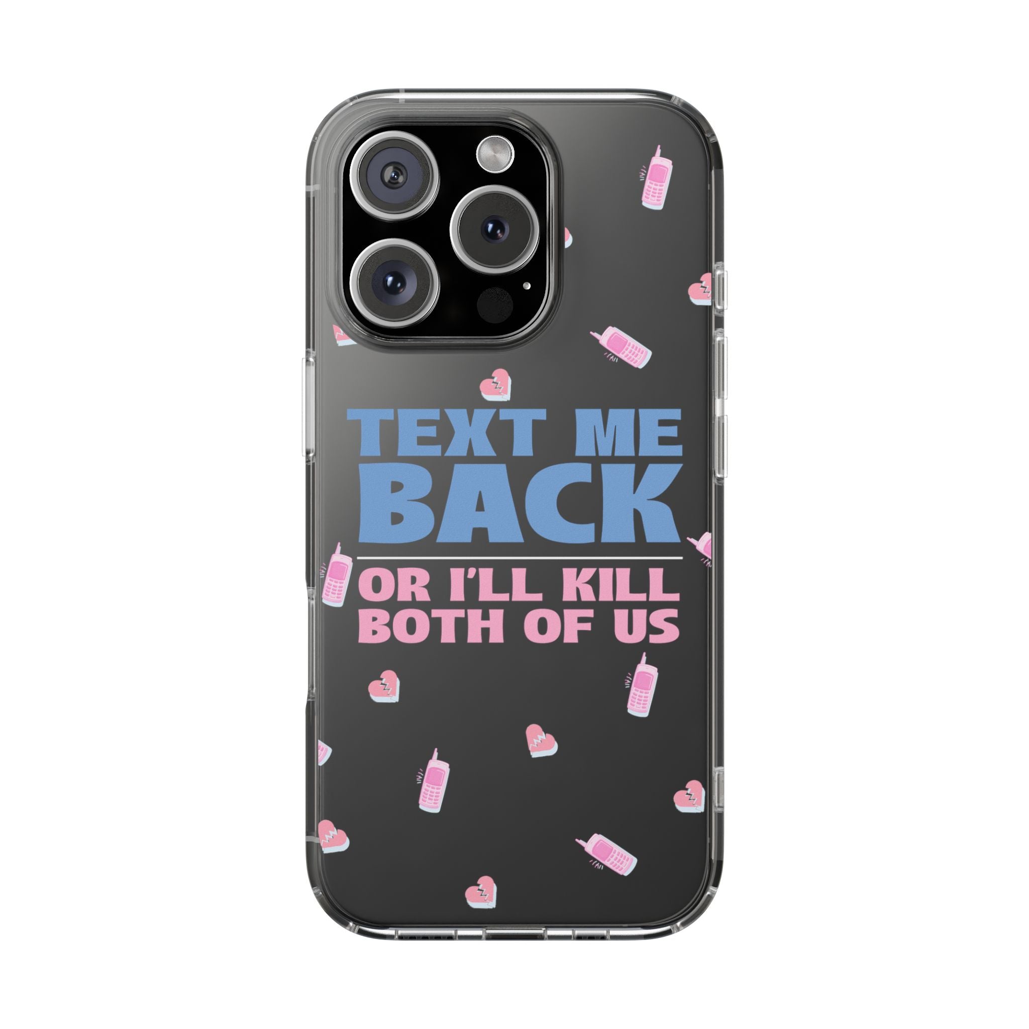 Dark Humor "Text Me Back" Phone Case – A Perfect Blend of Flirtation and Frustration Phone Case – Bold Queer Streetwear Tech Accessory