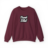 Dumb Slut Crewneck Sweatshirt, Funny Sweater Gift, Unisex Casual Wear, Trendy Streetwear, Comfy Pullover for Everyday