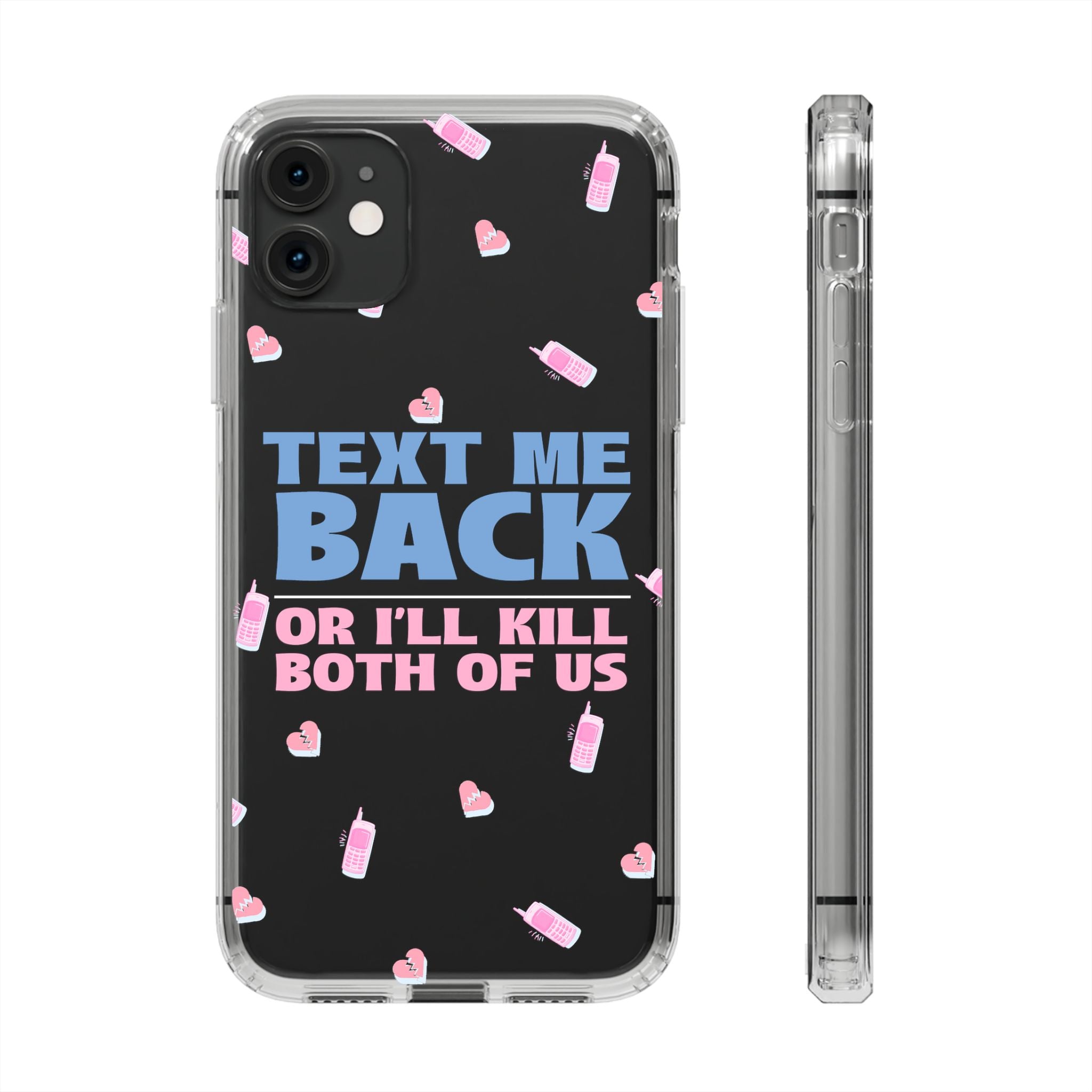 Dark Humor "Text Me Back" Phone Case – A Perfect Blend of Flirtation and Frustration Phone Case – Bold Queer Streetwear Tech Accessory