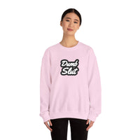 Dumb Slut Crewneck Sweatshirt, Funny Sweater Gift, Unisex Casual Wear, Trendy Streetwear, Comfy Pullover for Everyday