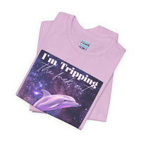 "I'm tripping the F*ck out" Surreal Dolphin Tee Unisex T-Shirt – Bold Queer Streetwear Graphic Tee