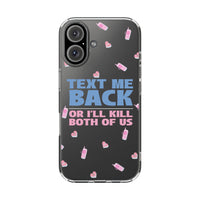 Dark Humor "Text Me Back" Phone Case – A Perfect Blend of Flirtation and Frustration Phone Case – Bold Queer Streetwear Tech Accessory