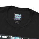 "I'm Not Like Other Girls" Unisex Short Sleeve Graphic T Unisex T-Shirt – Bold Queer Streetwear Graphic Tee