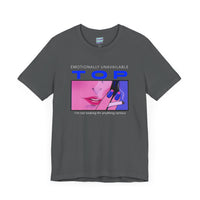 "Emotionally Unavailable Top" Unisex Tee Unisex T-Shirt – Bold Queer Streetwear Graphic Tee