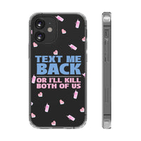 Dark Humor "Text Me Back" Phone Case – A Perfect Blend of Flirtation and Frustration Phone Case – Bold Queer Streetwear Tech Accessory