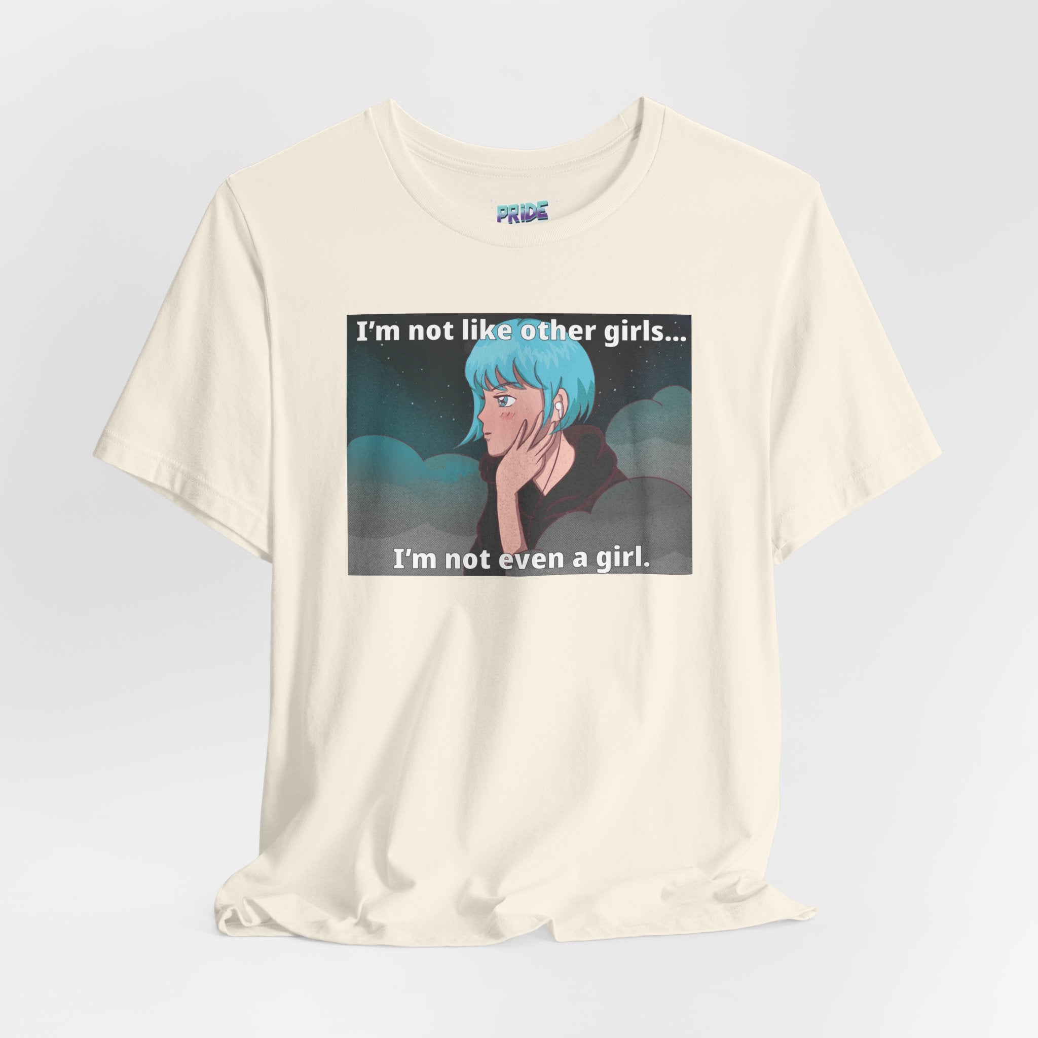 "I'm Not Like Other Girls" Unisex Short Sleeve Graphic T Unisex T-Shirt – Bold Queer Streetwear Graphic Tee