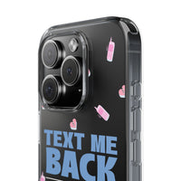 Dark Humor "Text Me Back" Phone Case – A Perfect Blend of Flirtation and Frustration Phone Case – Bold Queer Streetwear Tech Accessory