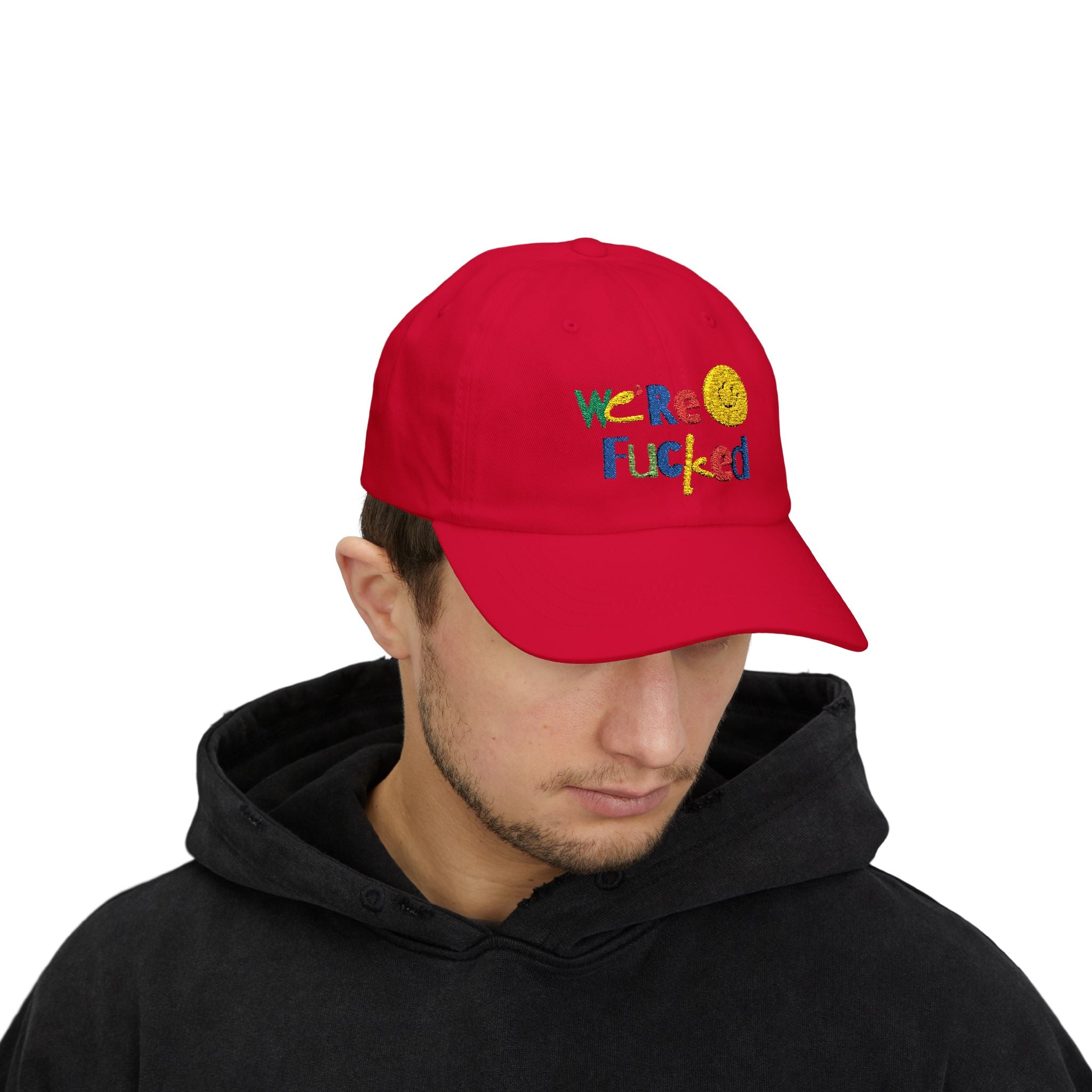 We're F**ked Dad Cap, Funny Dad Hat, Embroidered Cap, Casual Hat, Gift for Dad, Humor Accessory Snapback Trucker Cap – Embroidered Queer Streetwear Hat