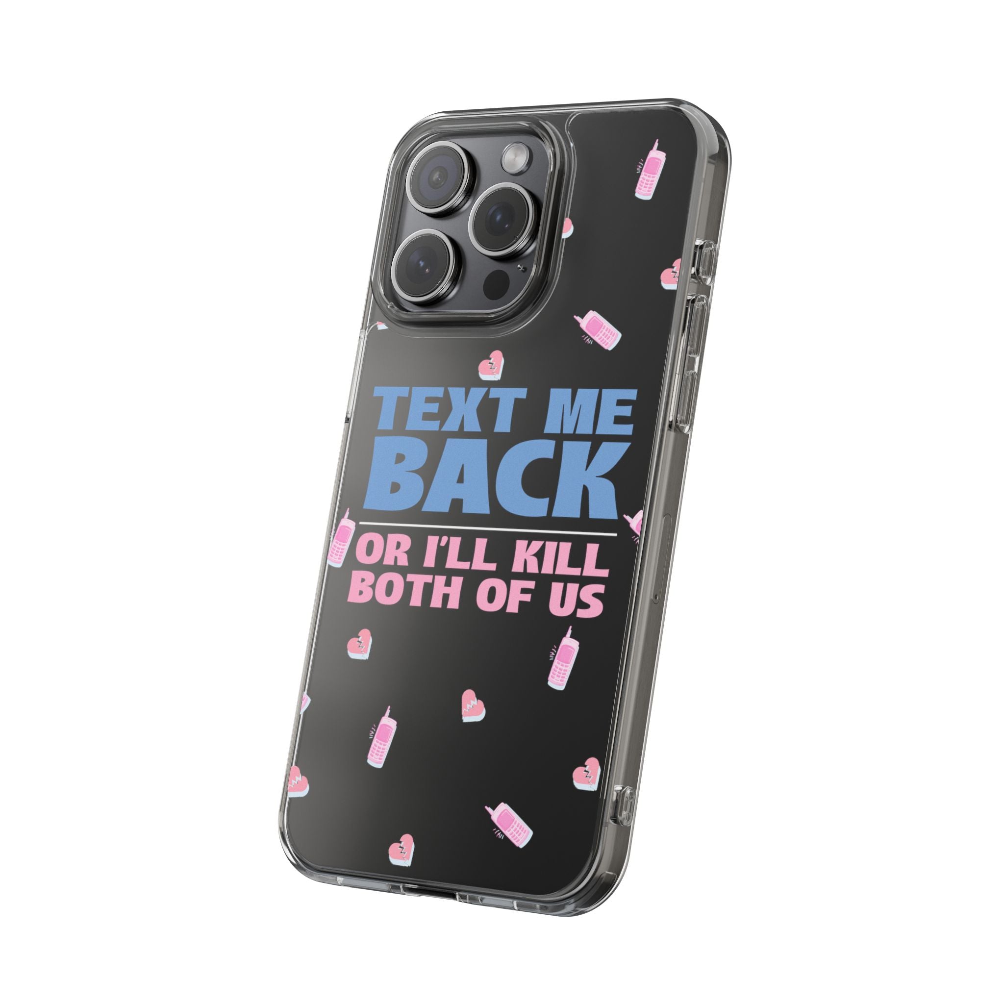 Dark Humor "Text Me Back" Phone Case – A Perfect Blend of Flirtation and Frustration Phone Case – Bold Queer Streetwear Tech Accessory