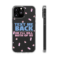Dark Humor "Text Me Back" Phone Case – A Perfect Blend of Flirtation and Frustration Phone Case – Bold Queer Streetwear Tech Accessory