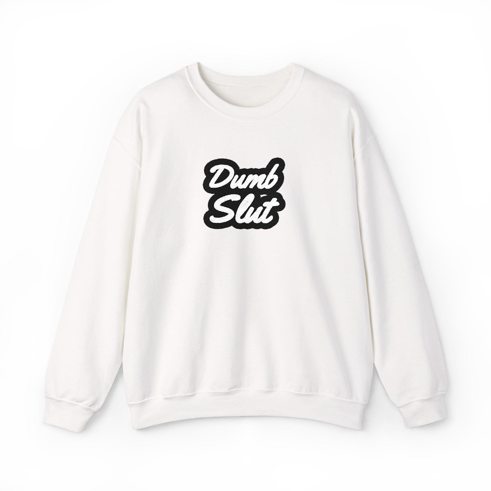 Dumb Slut Crewneck Sweatshirt, Funny Sweater Gift, Unisex Casual Wear, Trendy Streetwear, Comfy Pullover for Everyday