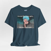 "I'm Not Like Other Girls" Unisex Short Sleeve Graphic T Unisex T-Shirt – Bold Queer Streetwear Graphic Tee
