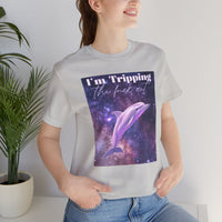 "I'm tripping the F*ck out" Surreal Dolphin Tee Unisex T-Shirt – Bold Queer Streetwear Graphic Tee