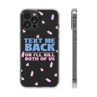 Dark Humor "Text Me Back" Phone Case – A Perfect Blend of Flirtation and Frustration Phone Case – Bold Queer Streetwear Tech Accessory