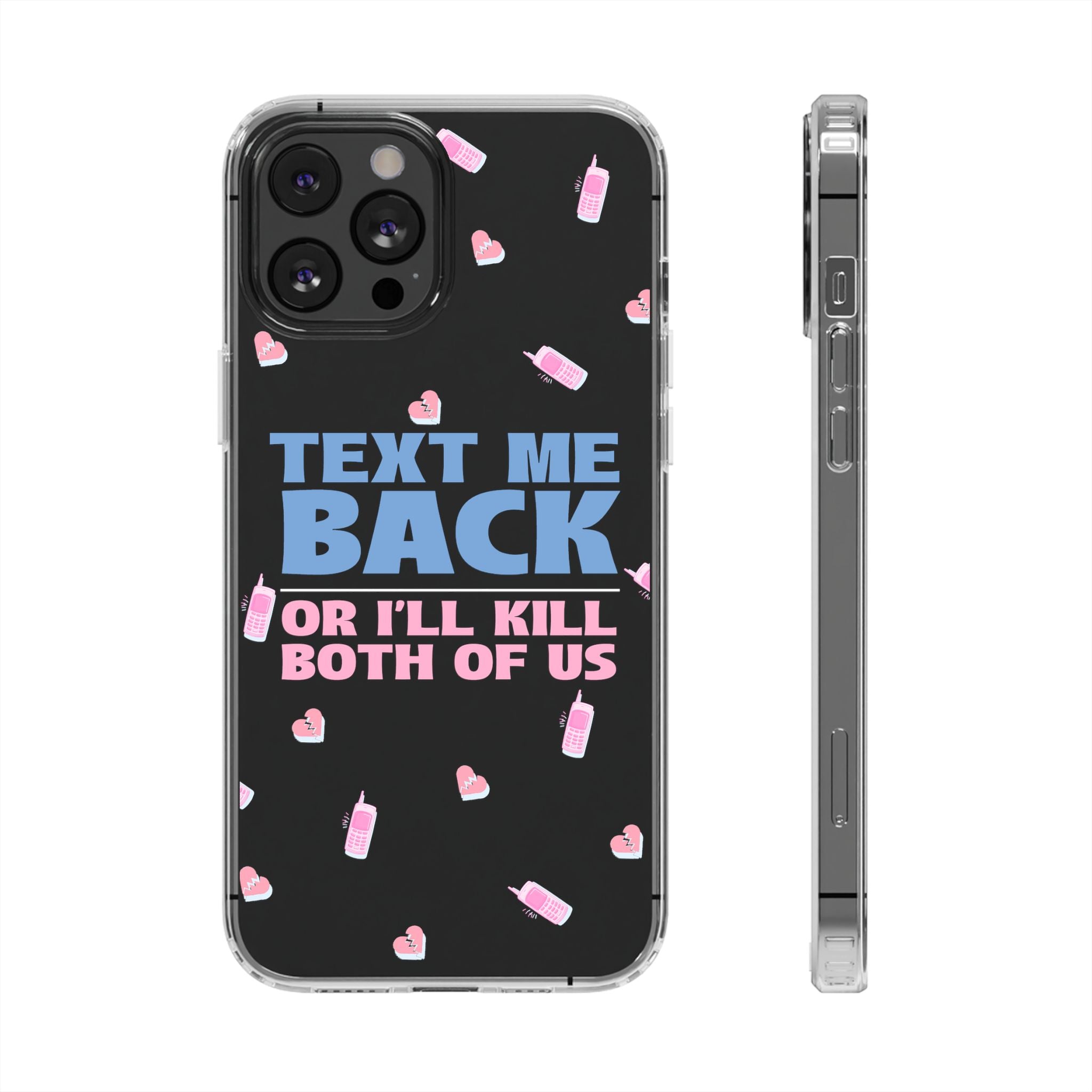 Dark Humor "Text Me Back" Phone Case – A Perfect Blend of Flirtation and Frustration Phone Case – Bold Queer Streetwear Tech Accessory