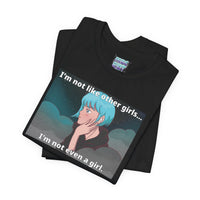 "I'm Not Like Other Girls" Unisex Short Sleeve Graphic T Unisex T-Shirt – Bold Queer Streetwear Graphic Tee