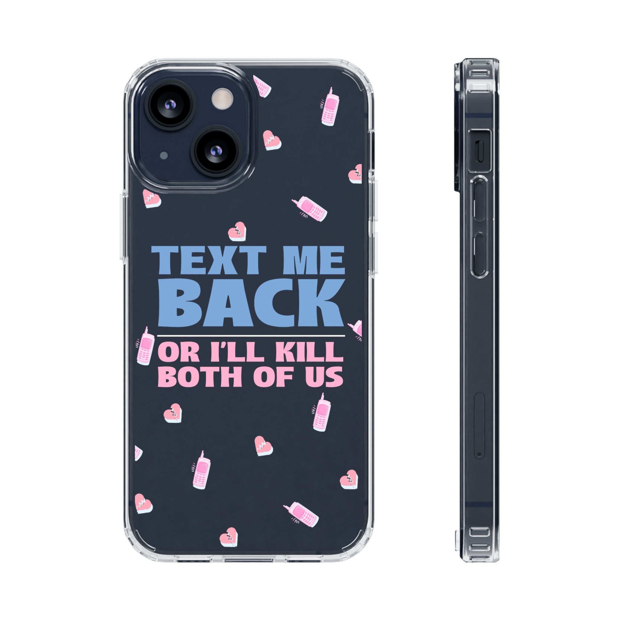 Dark Humor "Text Me Back" Phone Case – A Perfect Blend of Flirtation and Frustration Phone Case – Bold Queer Streetwear Tech Accessory