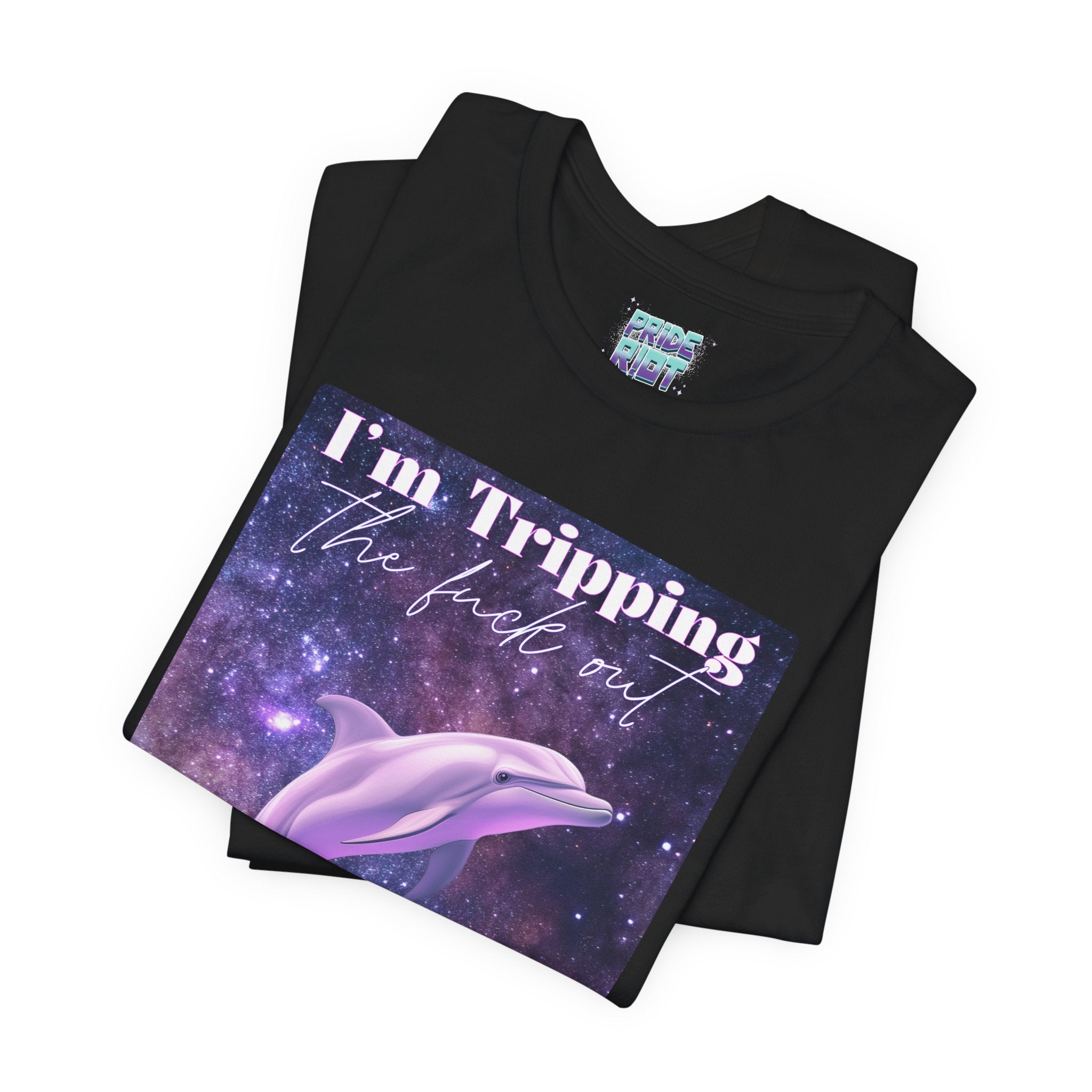 "I'm tripping the F*ck out" Surreal Dolphin Tee Unisex T-Shirt – Bold Queer Streetwear Graphic Tee