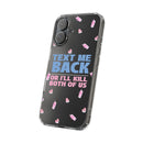 Dark Humor "Text Me Back" Phone Case – A Perfect Blend of Flirtation and Frustration Phone Case – Bold Queer Streetwear Tech Accessory
