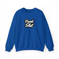 Dumb Slut Crewneck Sweatshirt, Funny Sweater Gift, Unisex Casual Wear, Trendy Streetwear, Comfy Pullover for Everyday