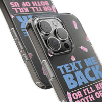 Dark Humor "Text Me Back" Phone Case – A Perfect Blend of Flirtation and Frustration Phone Case – Bold Queer Streetwear Tech Accessory