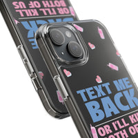 Dark Humor "Text Me Back" Phone Case – A Perfect Blend of Flirtation and Frustration Phone Case – Bold Queer Streetwear Tech Accessory