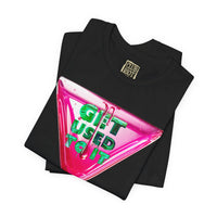 Get Used To It Graphic Tee – Trendy Unisex Shirt, Casualwear, Statement Top, Gift for Friends, Everyday Fashion Unisex T-Shirt – Bold Queer Streetwear Graphic Tee