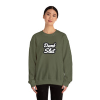 Dumb Slut Crewneck Sweatshirt, Funny Sweater Gift, Unisex Casual Wear, Trendy Streetwear, Comfy Pullover for Everyday