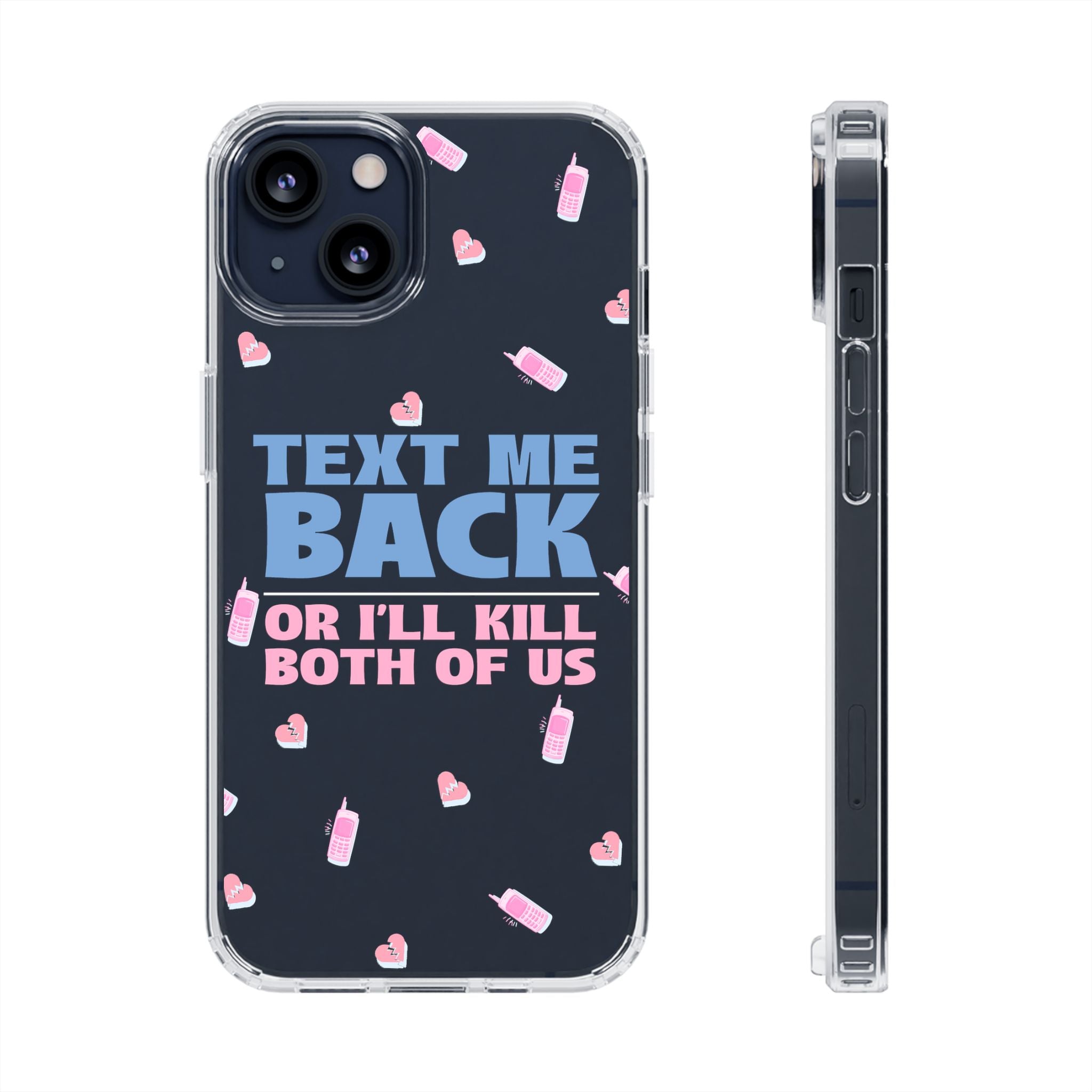 Dark Humor "Text Me Back" Phone Case – A Perfect Blend of Flirtation and Frustration Phone Case – Bold Queer Streetwear Tech Accessory