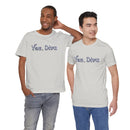 "Yes, Diva" Garment Unisex T-Shirt – Bold Queer Streetwear Graphic Tee