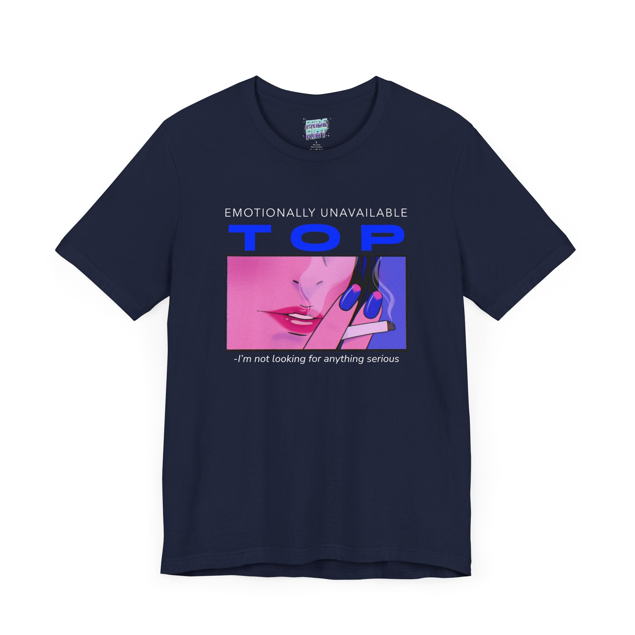 "Emotionally Unavailable Top" Unisex Tee Unisex T-Shirt – Bold Queer Streetwear Graphic Tee