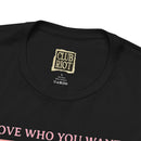 “Love Who You Want! Nothing Matters! Everyone Dies!” Unisex Pride Tee Cheerleaders Design Unisex T-Shirt – Bold Queer Streetwear Graphic Tee