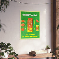 Retro Orange Juice Poster - Fun Vintage Wall Art with Humorous Quote – Club Riot Queer Streetwear