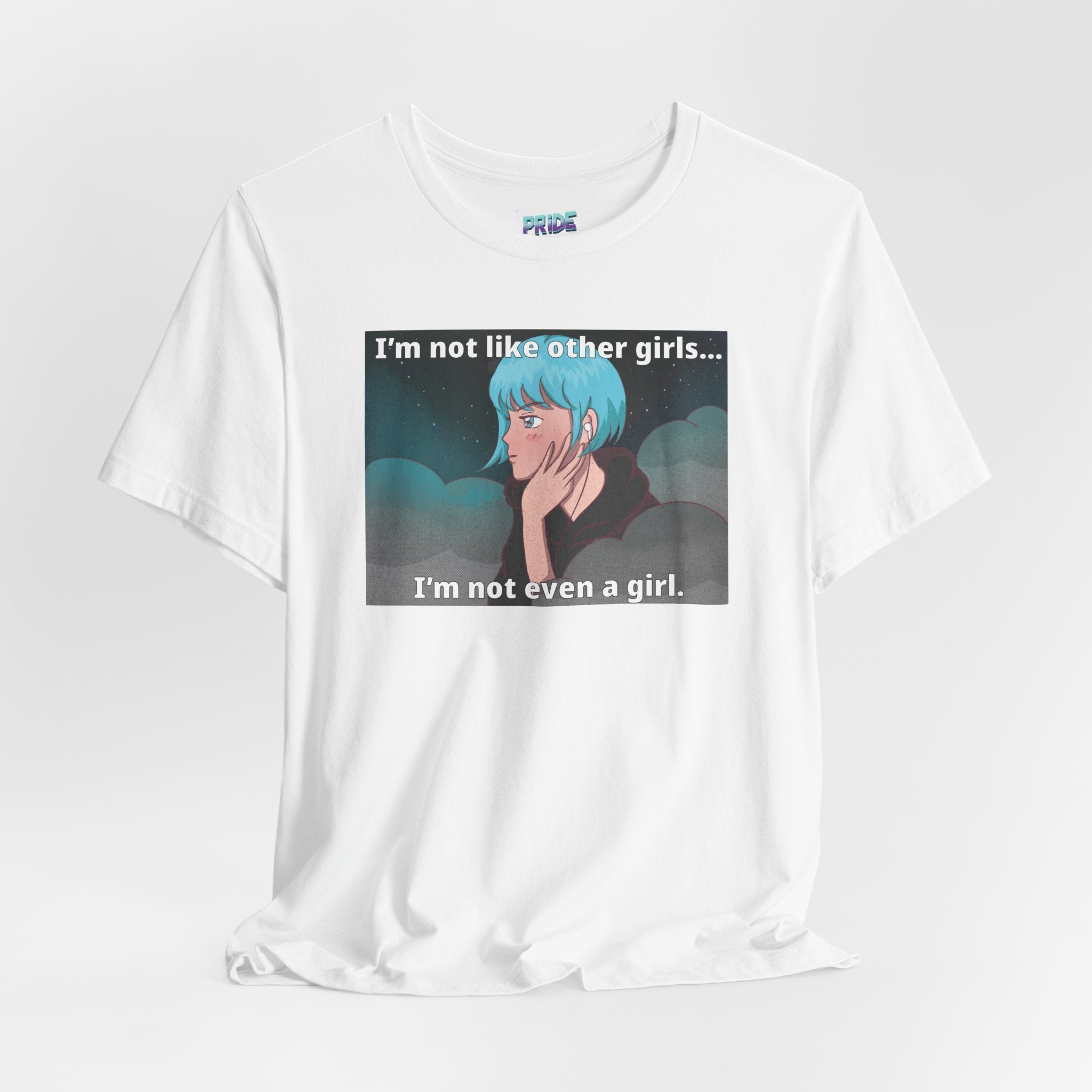 "I'm Not Like Other Girls" Unisex Short Sleeve Graphic T Unisex T-Shirt – Bold Queer Streetwear Graphic Tee