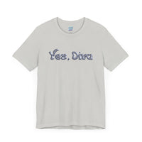 "Yes, Diva" Garment Unisex T-Shirt – Bold Queer Streetwear Graphic Tee