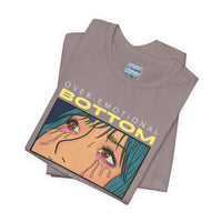 "Overemotional Bottom" Graphic T Unisex T-Shirt – Bold Queer Streetwear Graphic Tee